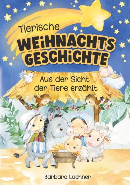 Tierische Weihnachtsgeschichte - Barbara Lachner