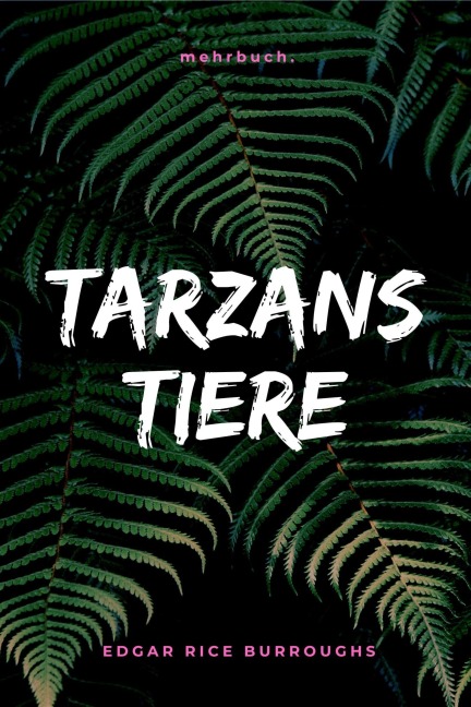 Tarzans Tiere - Edgar Rice Burroughs