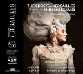 The Ghosts of Versailles - Spencer/Bryan Britten