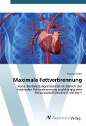 Cover-Bild zum Titel 'Maximale Fettverbrennung' von 'Thomas Kissler'