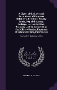 Cover-Bild zum Titel 'A Digest of the Laws and Resolutions of Congress Relative to Pensions, Bounty Lands, Pay of the Army, Mileage, Horses Or Other Property Lost Or Destroyed in the Military Service, Expenses of Volunteer Force, Patents, Etc' von 'Clement W Bennett'