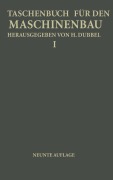 Cover-Bild zum Titel 'Taschenbuch für den Maschinenbau' von 'H. Baer, Na Kurrein, K. Lachmann, Fr. Oesterlen, H. Dubbel'