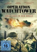 Cover-Bild zum Titel 'Operation Watchtower - Drei Tage in der Hölle' von 'Brandon Slagle, Daniel Figueiredo'