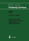 Cover-Bild zum Titel 'Entwicklung eines Systems zur virtuellen ergonomischen Arbeitsgestaltung' von 'Wilhelm H. Bauer'