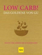 Cover-Bild zum Titel 'Low Carb! Das Goldene von GU' von ''