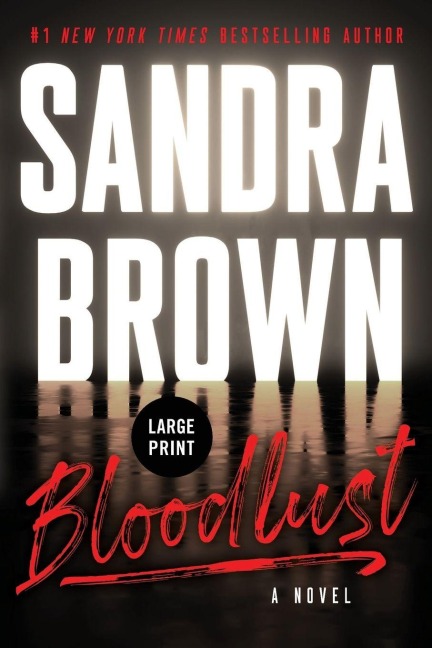 Bloodlust - Sandra Brown