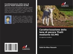 Caratterizzazione della lana di pecora Thalli mediante GC/MS - Zaib-Un-Nisa Hussain
