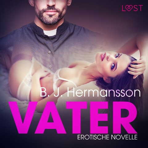 Vater: Erotische Novelle (Ungekürzt) - B. J. Hermansson