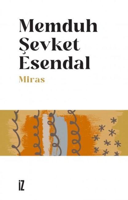 Miras - Memduh sevket Esendal