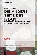 Cover-Bild zum Titel 'Die andere Seite des Islam' von 'Daniel Kinitz'