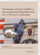 Cover-Bild zum Titel 'Die Rezeption Johannes Schefflers in den europäischen Nationalliteraturen vom 17. bis zum 21. Jahrhundert' von ''