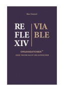Cover-Bild zum Titel 'Reflexiv-Viable Organisationen(TM) (RVO®) - Eine neue Organisationstheorie für komplexe Umgebungen und das KI-Zeitalter' von 'Ilker Demirel'