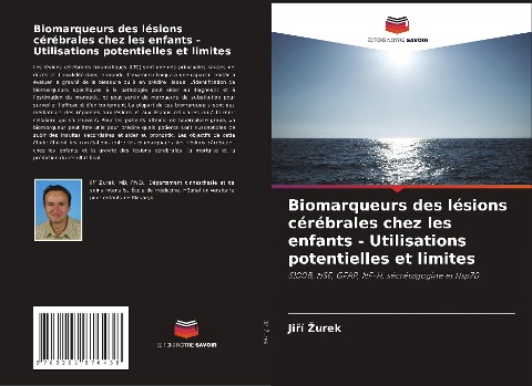 Biomarqueurs des lésions cérébrales chez les enfants - Utilisations potentielles et limites - Ji¿í ¿Urek