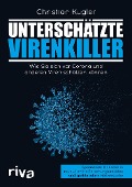 Cover-Bild zum Titel 'Unterschätzte Virenkiller' von 'Christian Kugler'