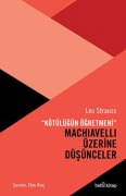 Cover-Bild zum Titel 'Machiavelli Üzerine Düsünceler' von 'Leo Strauss'