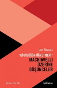 Cover-Bild zum Titel 'Machiavelli Üzerine Düsünceler' von 'Leo Strauss'