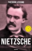 Cover-Bild zum Titel 'Nietzsche: Biographie' von 'Theodor Lessing'