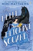 Cover-Bild zum Titel 'Belle of Belgrave Square' von 'Mimi Matthews'
