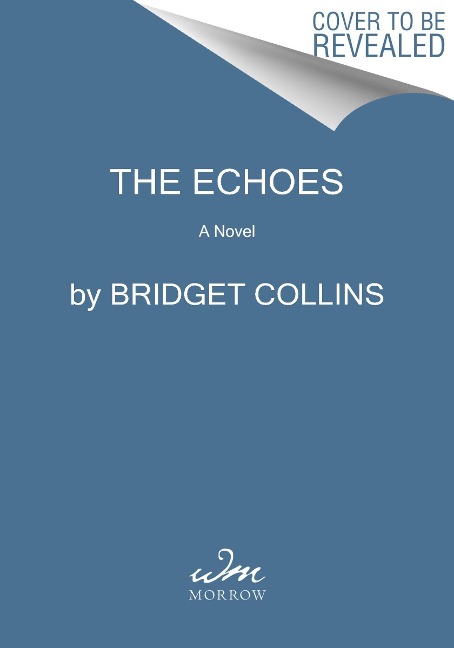 The Echoes - Bridget Collins