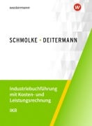 Cover-Bild zum Titel 'Industriebuchführung mit Kosten- und Leistungsrechnung - IKR' von 'Björn Flader, Manfred Deitermann, Wolf-Dieter Rückwart, Susanne Stobbe'