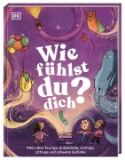 Cover-Bild zum Titel 'Wie fühlst du dich?' von 'Andrea Mills'