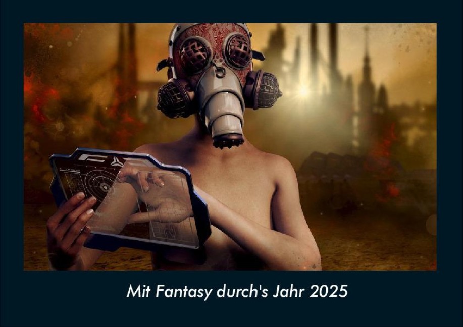 Mit Fantasy durch's Jahr 2025 Fotokalender DIN A4 - Tobias Becker