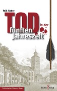 Cover-Bild zum Titel 'Tod in der fünften Jahreszeit' von 'Falk Guder'