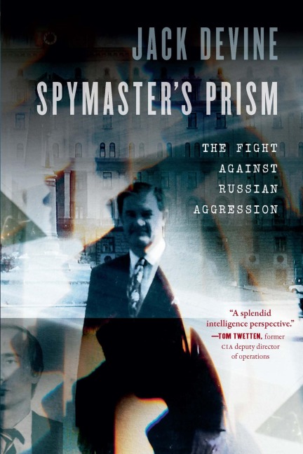 Spymaster's Prism - Jack Devine