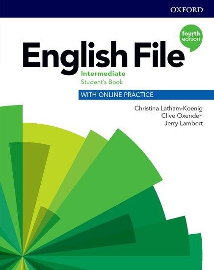 English File: Intermediate. Student's Book with Online Practice - Christina Latham-Koenig, Clive Oxenden, Jerry Lambert