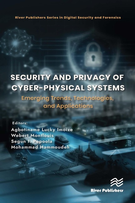 Security and Privacy of Cyber-Physical Systems - 