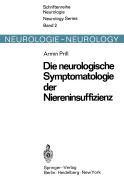 Cover-Bild zum Titel 'Die neurologische Symptomatologie der akuten und chronischen Niereninsuffizienz' von 'A. Prill'