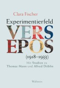 Cover-Bild zum Titel 'Experimentierfeld Versepos (1918-1933)' von 'Clara Fischer'