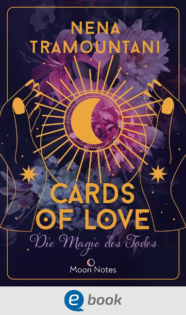 Cards of Love 1. Die Magie des Todes - Nena Tramountani