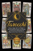Tarocchi. Impara a leggere gli arcani maggiori e minori! Guida passo-passo con immagini per interpretare la simbologia e le allegorie che si celano dietro le carte. Bonus: 12 tecniche di lettura - Amanda Visentin