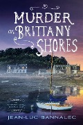 Cover-Bild zum Titel 'Murder on Brittany Shores' von 'Jean-Luc Bannalec'