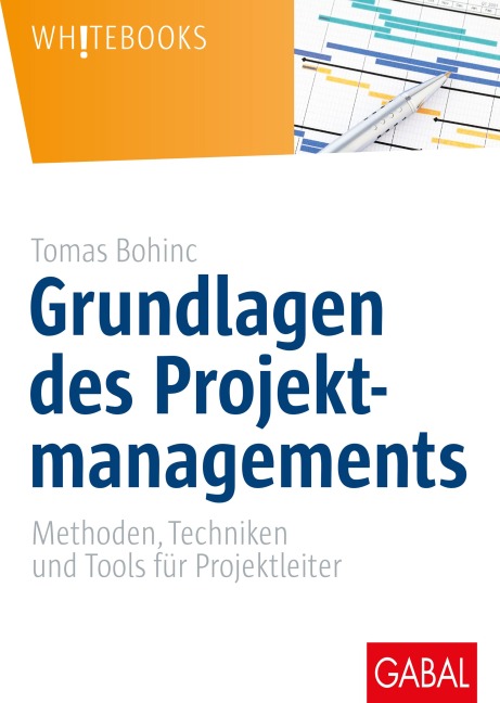 Grundlagen des Projektmanagements - Tomas Bohinc