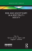 Cover-Bild zum Titel 'Risk and Uncertainty in a Post-Truth Society' von ''