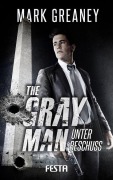 Cover-Bild zum Titel 'The Gray Man - Unter Beschuss' von 'Mark Greaney'