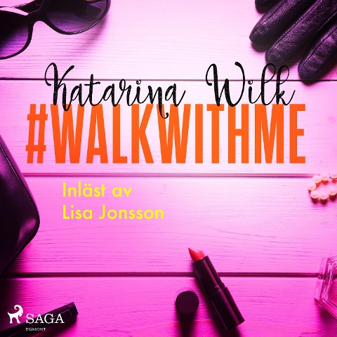 #walkwithme - Katarina Wilk