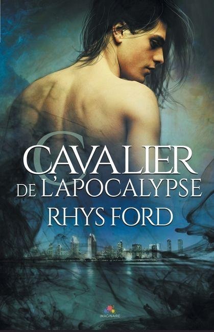 Cavaliers de l'apocalypse - Rhys Ford