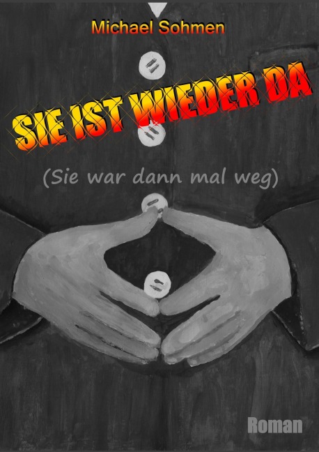 Sie ist wieder da - Michael Sohmen