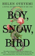 Cover-Bild zum Titel 'Boy, Snow, Bird' von 'Helen Oyeyemi'