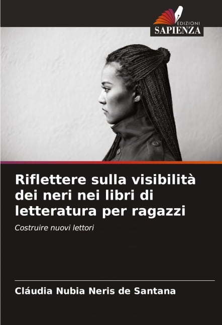 Riflettere sulla visibilità dei neri nei libri di letteratura per ragazzi - Cláudia Nubia Neris de Santana