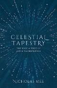 Cover-Bild zum Titel 'Celestial Tapestry' von 'Nicholas Mee'