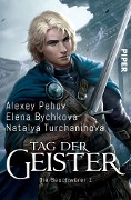 Cover-Bild zum Titel 'Tag der Geister' von 'Alexey Pehov, Elena Bychkova, Natalya Turchaninova'
