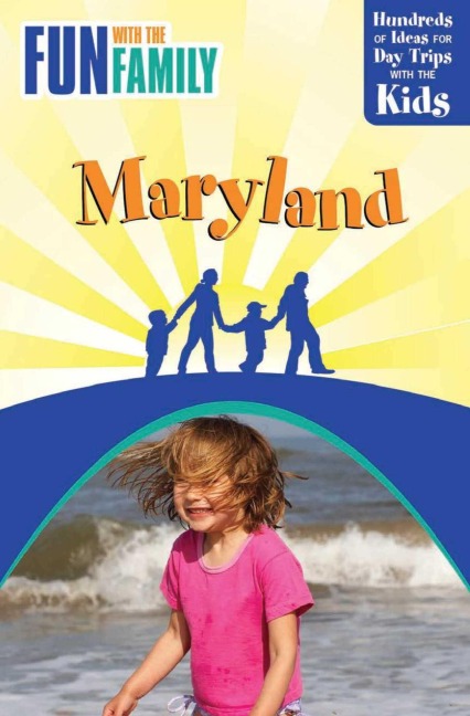 Fun with the Family Maryland - Karen Nitkin