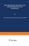 Cover-Bild zum Titel 'Biochemische Grundlagen der Disposition für Karzinom' von 'Ernst Freund'