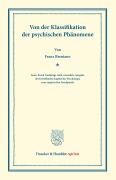 Cover-Bild zum Titel 'Von der Klassifikation der psychischen Phänomene' von 'Franz Brentano'