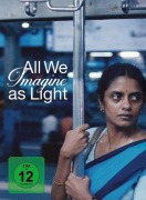 Cover-Bild zum Titel 'All We Imagine as Light' von 'Payal Kapadia, Himanshu Prajapati, Naseem Azad, Robin Joy, Topsh E'