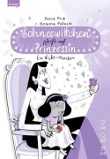 Cover-Bild zum Titel 'Schneewittchen pfeift auf Prinzessin' von 'Petra Piuk, Gemma Palacio'